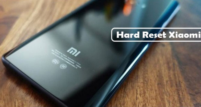 Hard Reset Xiaomi