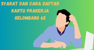 Syarat dan Cara Daftar Kartu Prakerja Gelombang 62 2023